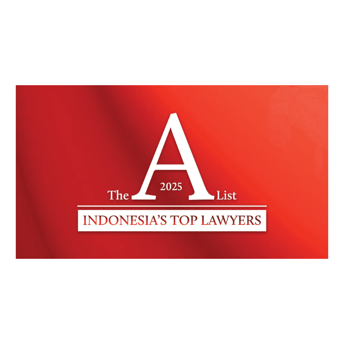 The A List 2025 Indonesia's Top Lawyers