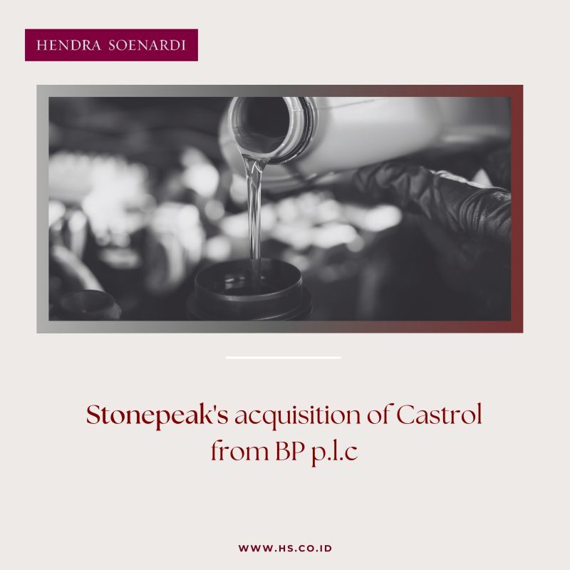 Stonepeak's acquisition of Castrol from BP p.l.c