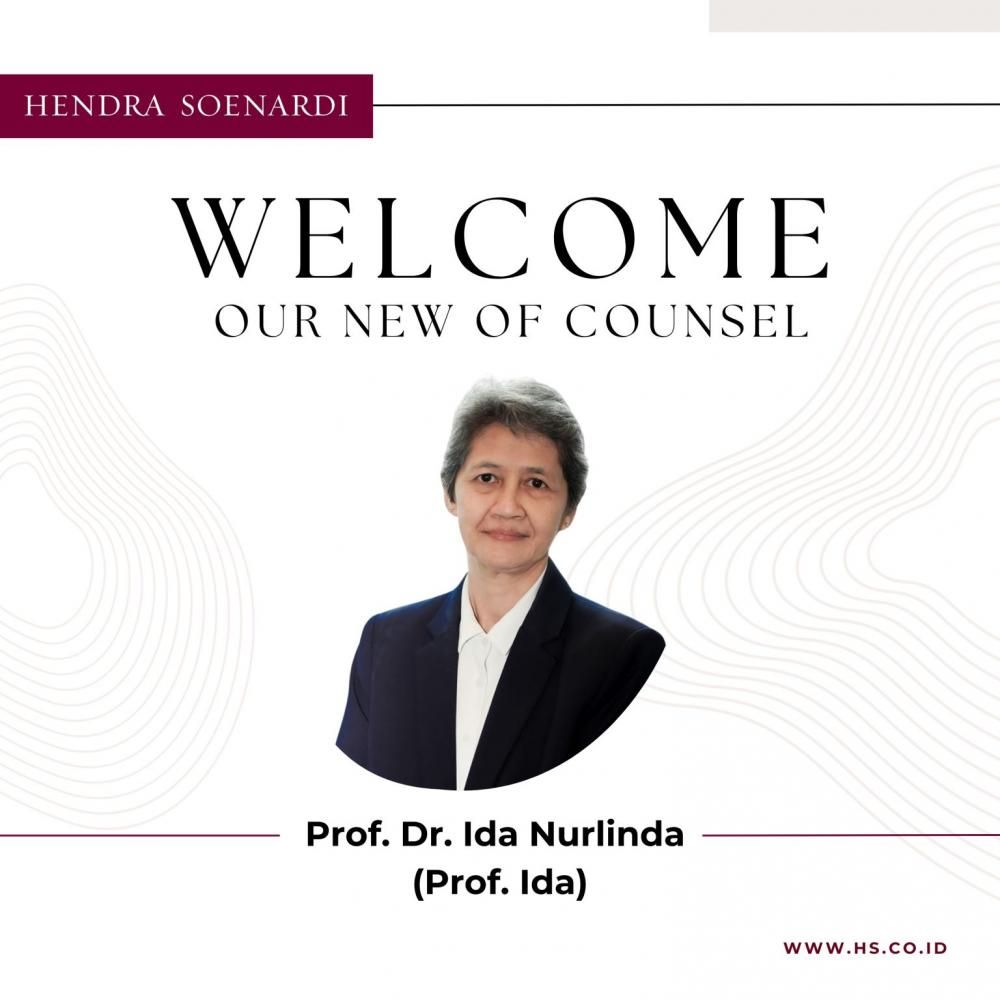 Welcome our new Of Counsel Prof. Dr. Ida Nurlinda (Prof. Ida)